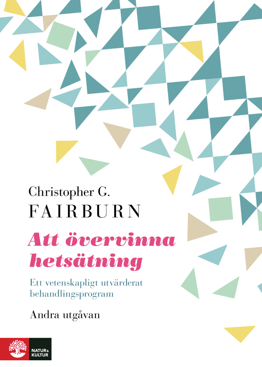 G. Fairburn, Christopher | Att övervinna hetsätning : Ett vetenskapligt utvärderat