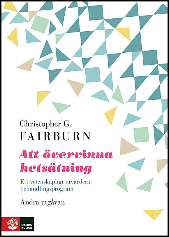 G. Fairburn, Christopher | Att övervinna hetsätning : Ett vetenskapligt utvärderat