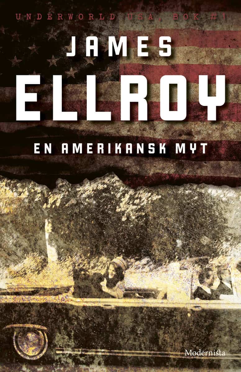 Ellroy, James | En amerikansk myt