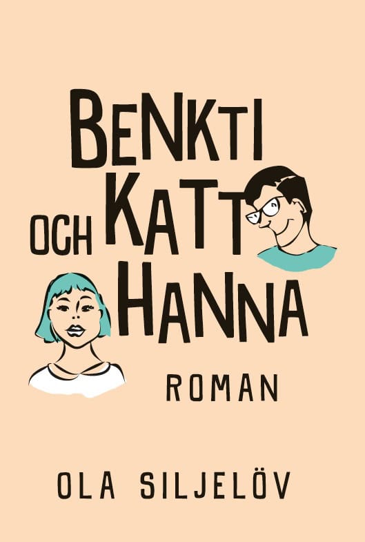 Siljelöv, Ola | Benkti och Katt-Hanna