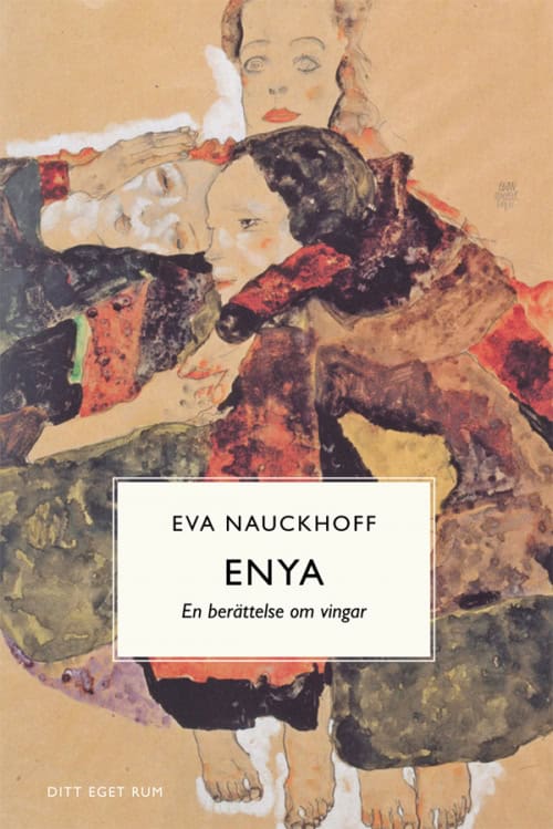 Nauckhoff, Eva | Enya. En berättelse om vingar