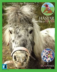 Karlsson, Lena | Adre-Isaksson, Anne | Hästar med hyss