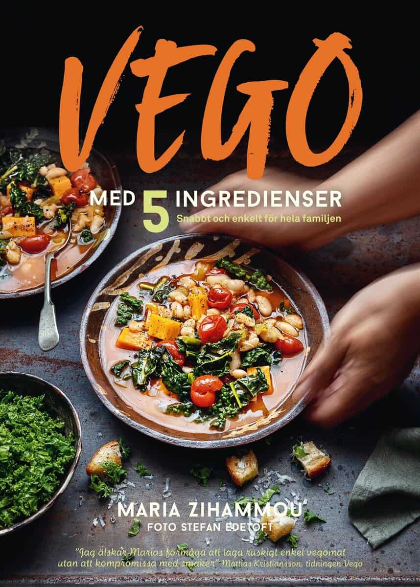 Zihammou, Maria | Vego med 5 ingredienser : Snabbt och enkelt för hela familjen