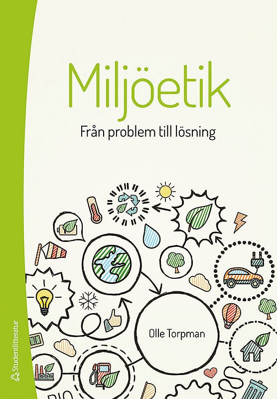 Torpman, Olle | Miljöetik : Från problem till lösning
