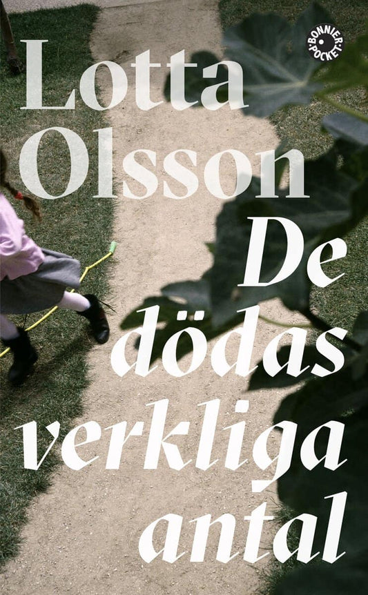 Olsson, Lotta | De dödas verkliga antal