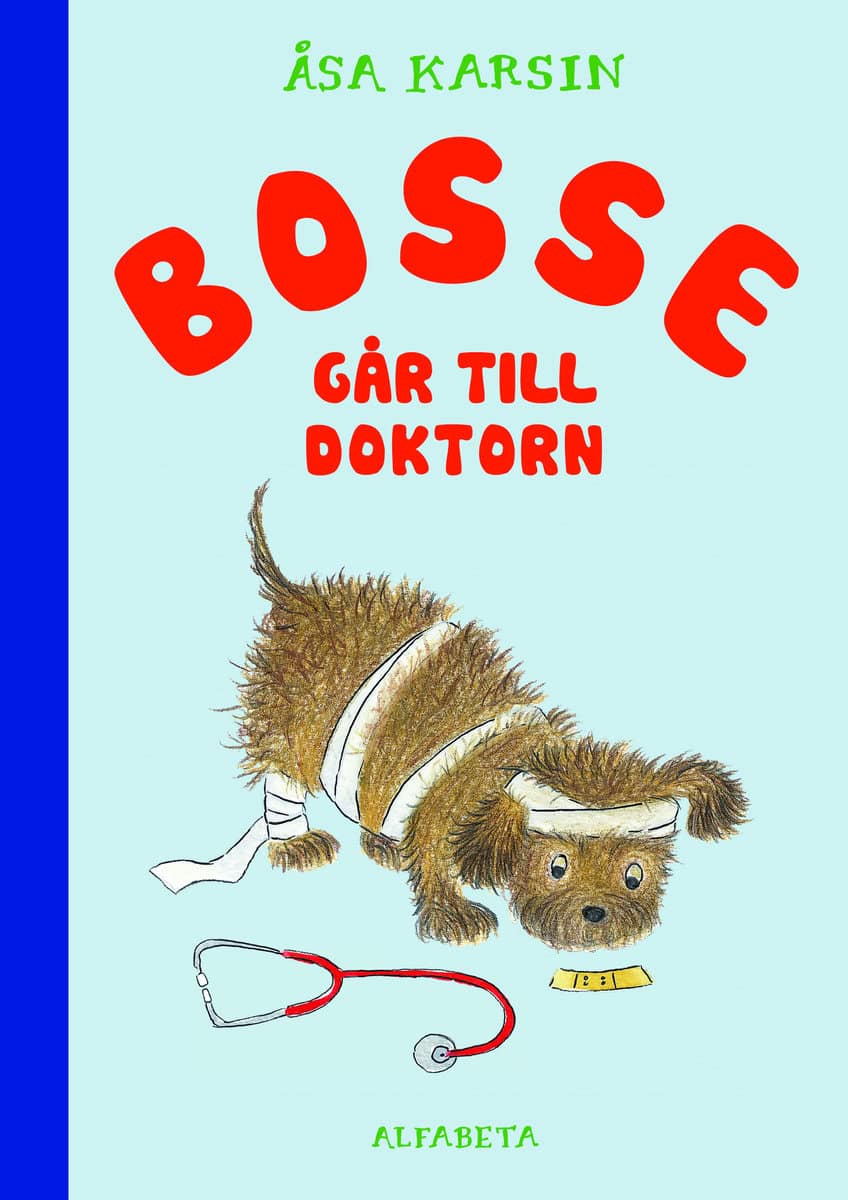 Karsin, Åsa | Bosse går till doktorn