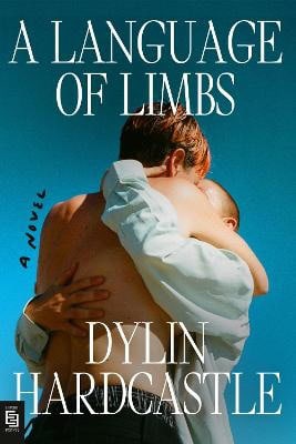 Hardcastle, Dylin | A Language of Limbs