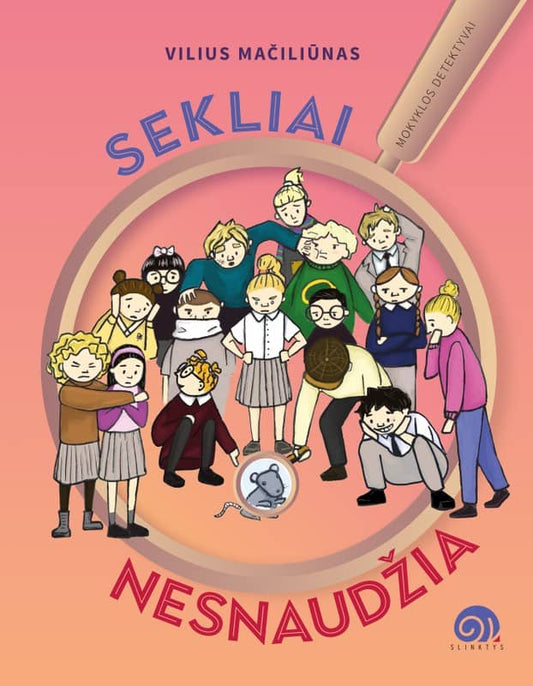 Mačiliūnas, Vilius | Sekliai nesnaudžia : Mokyklos detektyvai