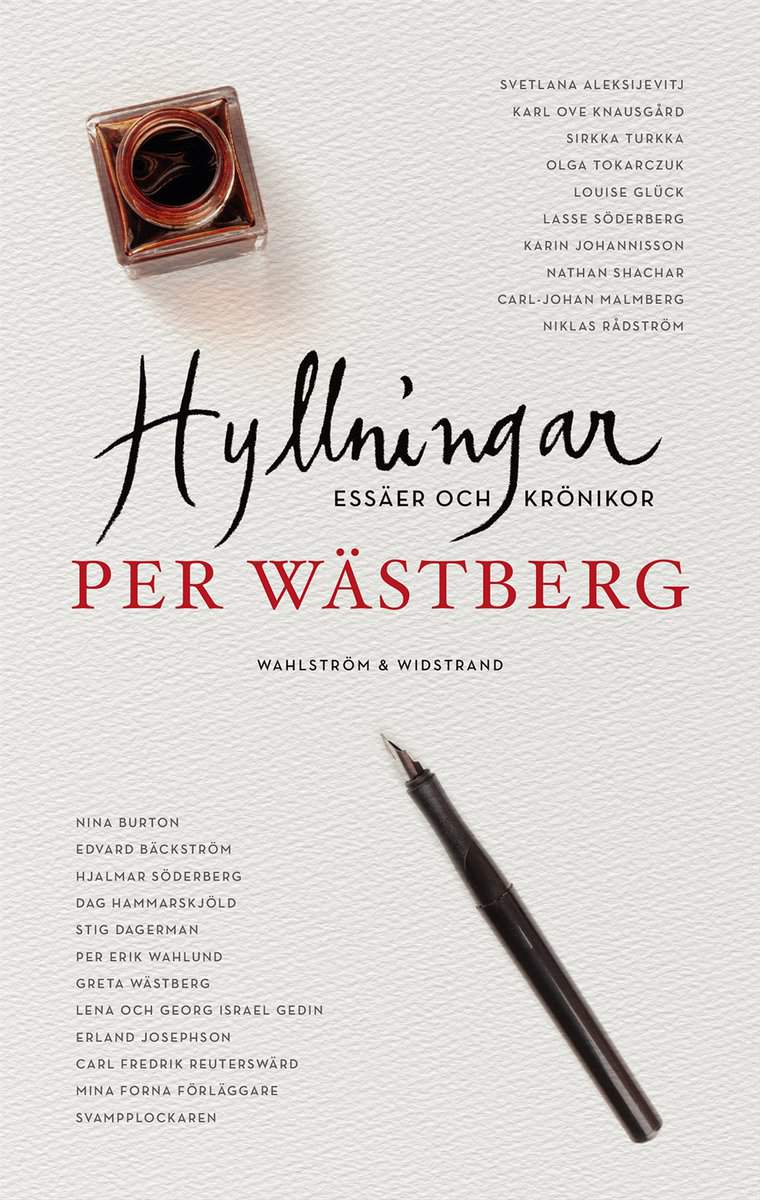 Wästberg, Per | Hyllningar