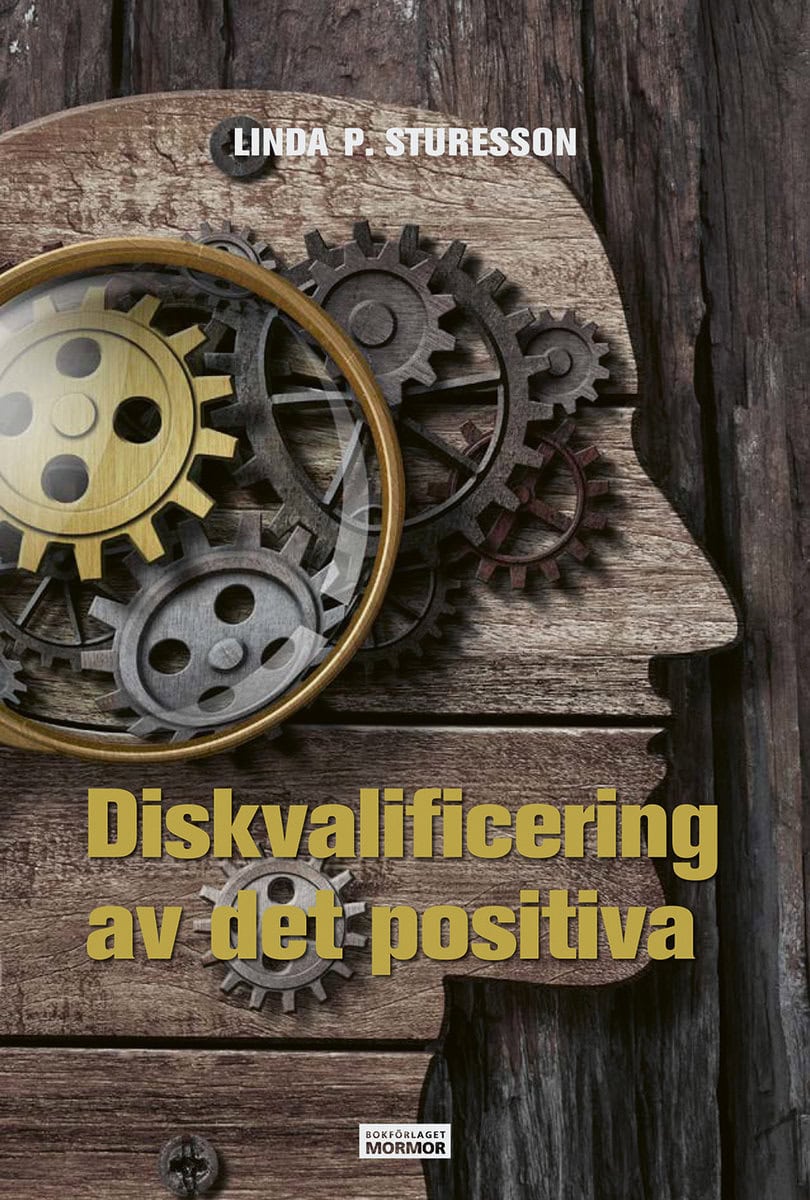 Sturesson, Linda P. | Diskvalificering av det positiva