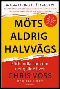Voss, Chris | Möts aldrig halvvägs