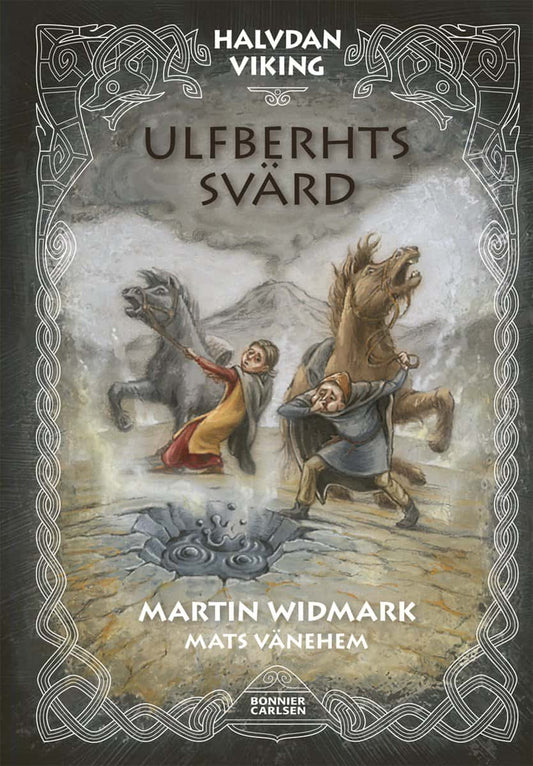 Widmark, Martin | Ulfberhts svärd