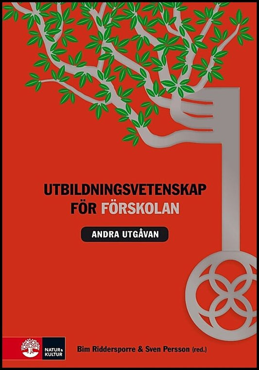 Riddersporre, Bim | Persson, Sven | et al | Utbildningsvetenskap för förskolan