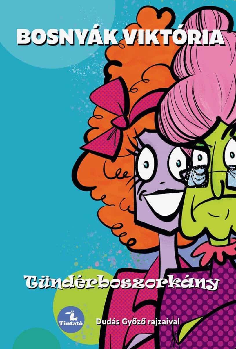 Bosnyák, Viktória | Tündérboszorkány