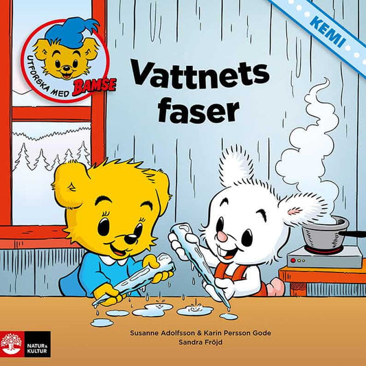 Adolfsson, Susanne | Persson Gode, Karin | Utforska med Bamse Kemi