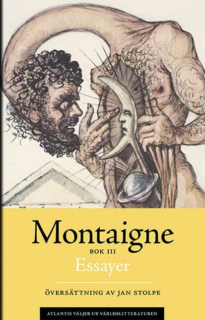 Montaigne, Michel de | Essayer. Bok 3