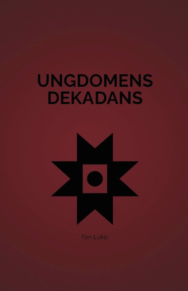 Lukic, Tim | Ungdomens Dekadans