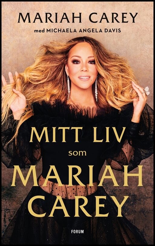 Carey, Mariah | Davis, Michaela Angela | Mitt liv som Mariah Carey