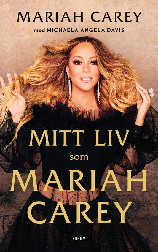 Carey, Mariah | Davis, Michaela Angela | Mitt liv som Mariah Carey