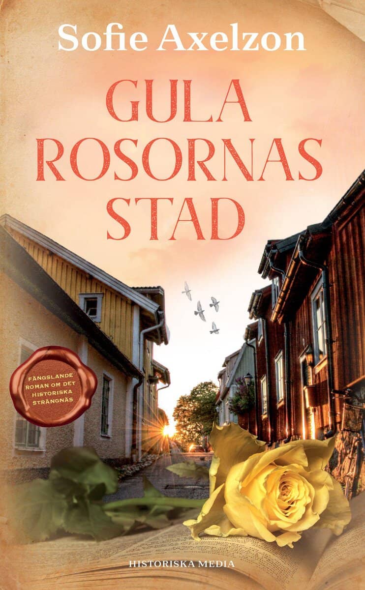 Axelzon, Sofie | Gula rosornas stad