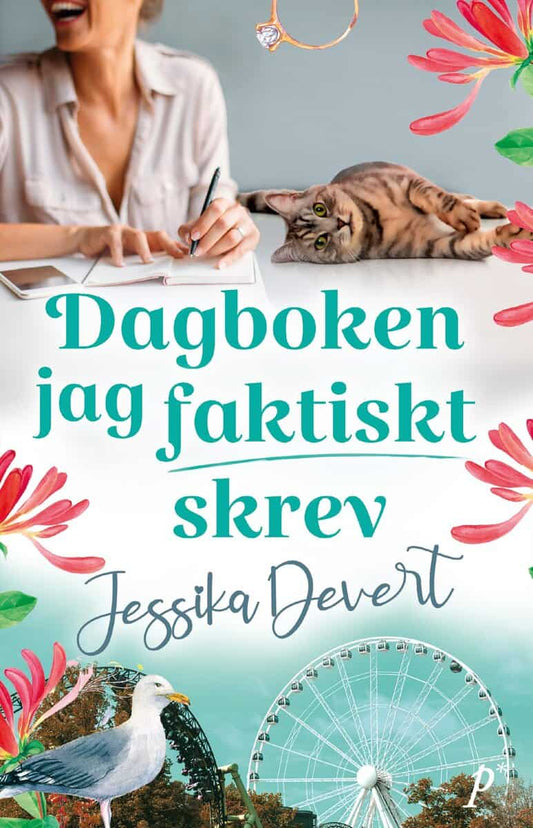 Devert, Jessika | Dagboken jag faktiskt skrev