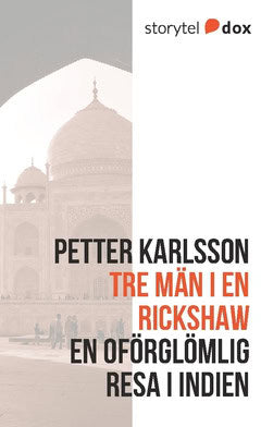 Karlsson, Petter | Tre män i en rickshaw