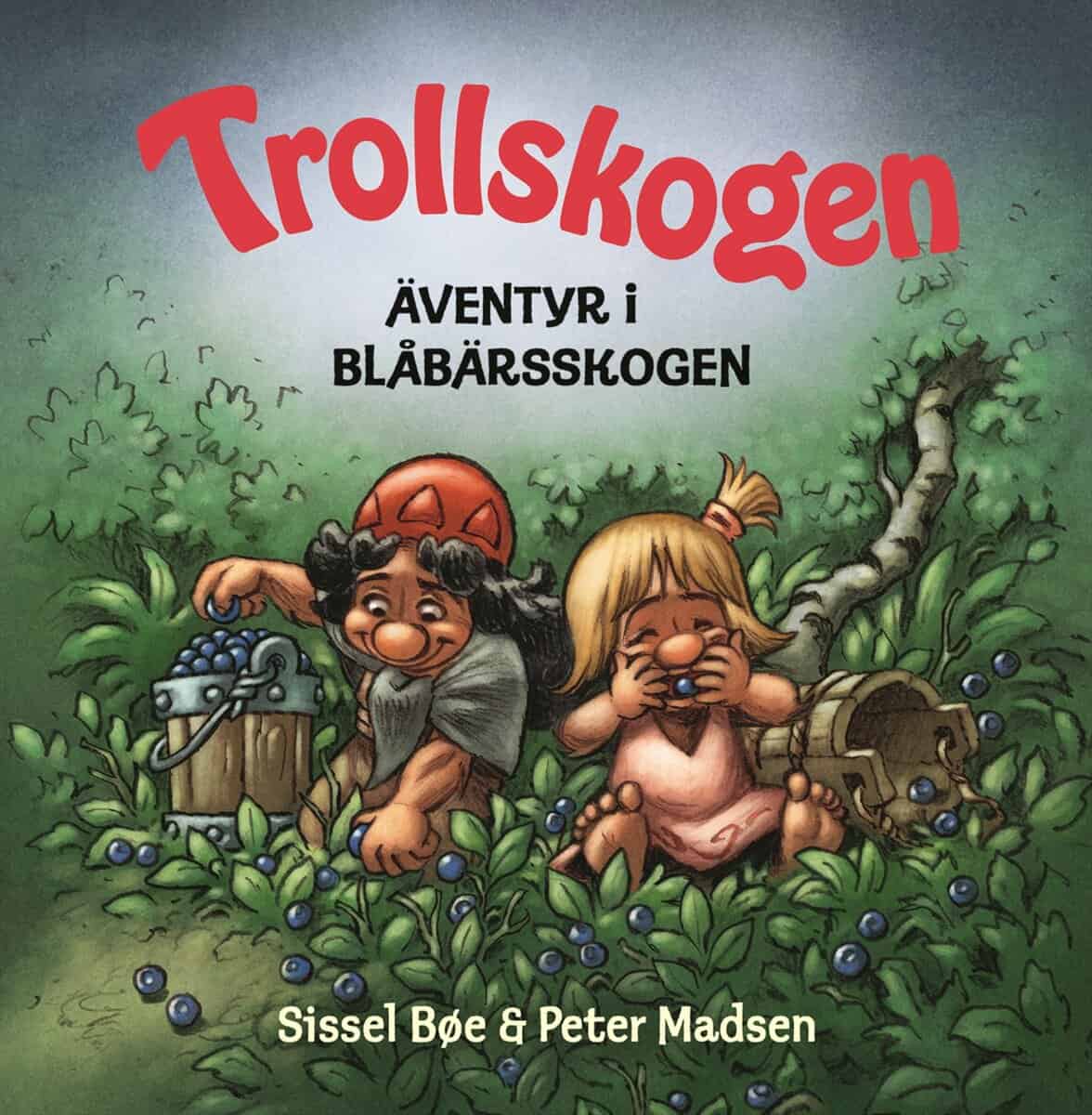 Madsen, Peter | Bøe, Sissel | Äventyr i blåbärsskogen