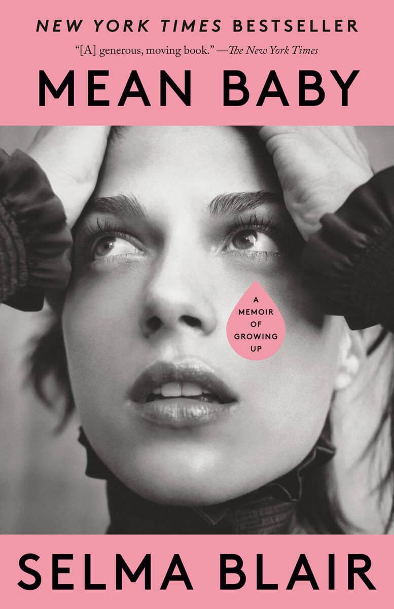Blair, Selma | Mean Baby : A Memoir of Growing Up