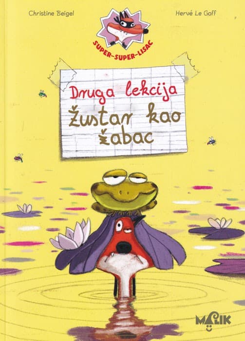 Le Goff, Herve | Beigel, Christine | Super, super lisac – Žustar kao žabac