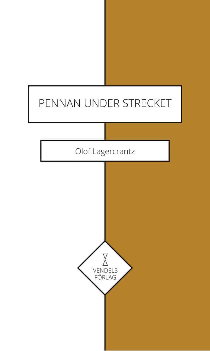 Lagercrantz, Olof | Pennan under strecket