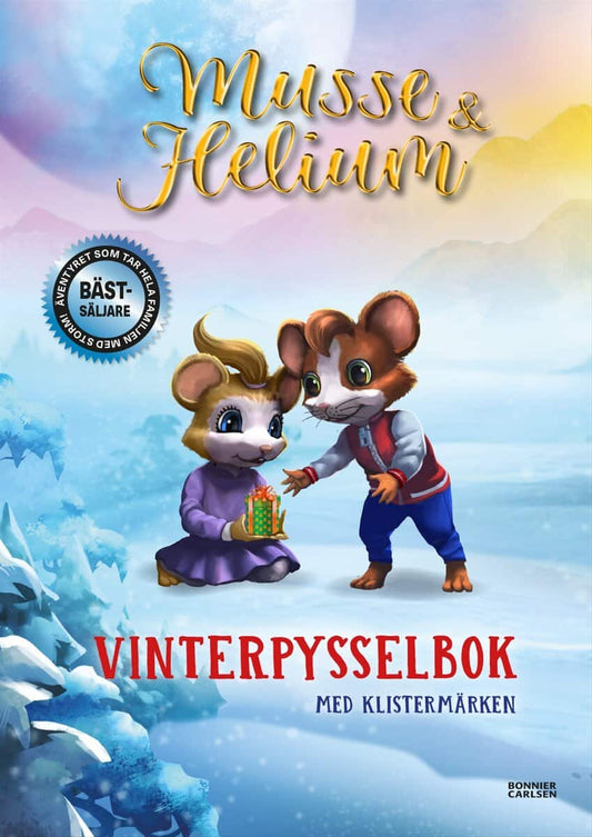 Brinck, Camilla | Kalmér, Maxim | Musse & Helium. Vinterpysselbok med klistermärken
