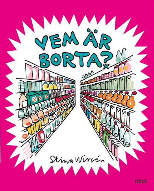 Wirsén, Stina | Vem är borta?