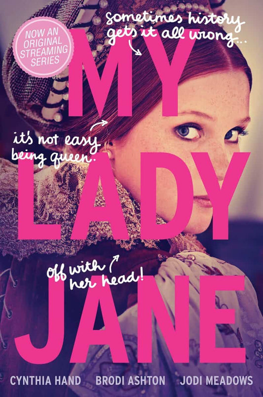 Hand, Cynthia | Ashton, Brodi | Meadows, Jodi | My Lady Jane : Value, object or array expected.* Line 1, Column 2  Extra...