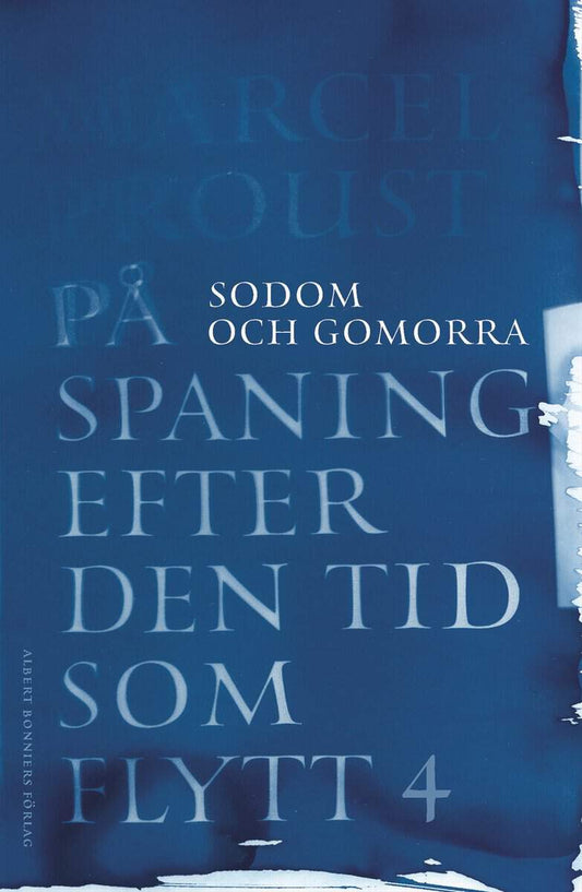 Proust, Marcel | På spaning efter den tid som flytt. IV, Sodom och Gomorra