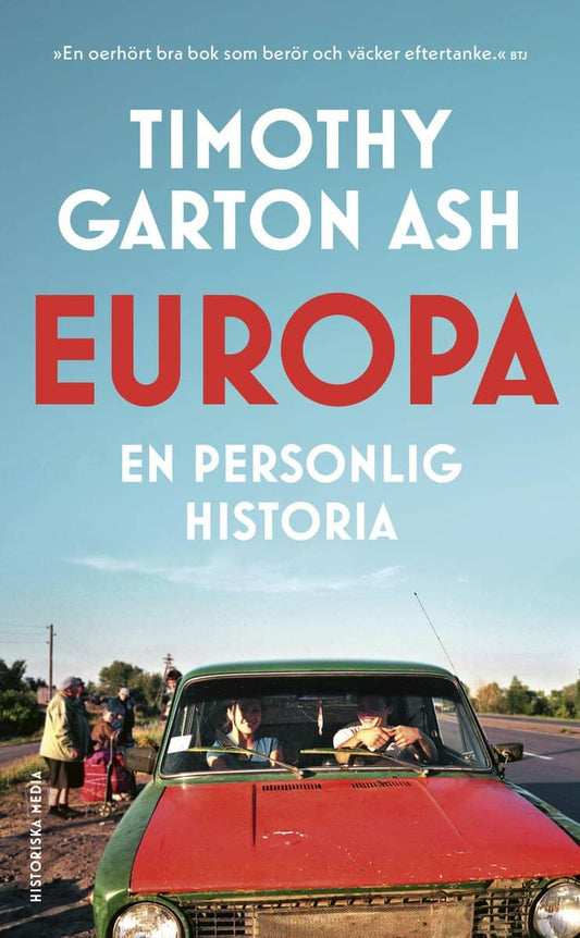 Garton Ash, Timothy | Europa : En personlig historia