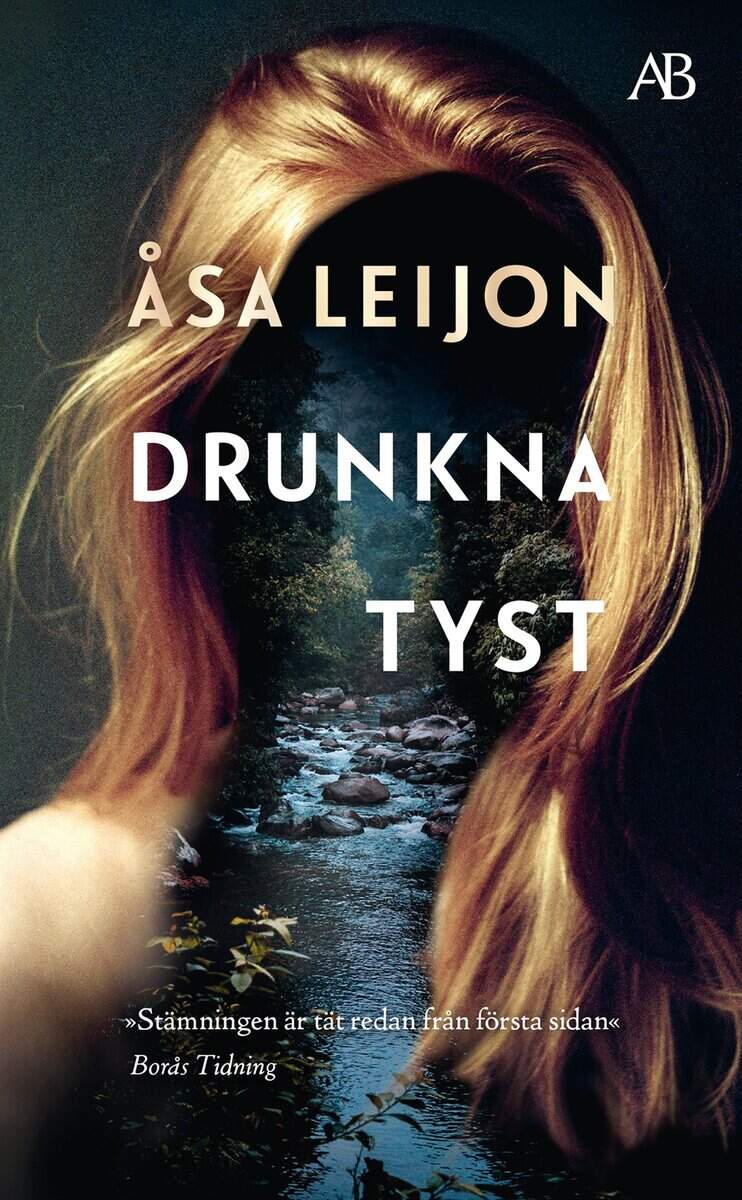 Leijon, Åsa | Drunkna tyst
