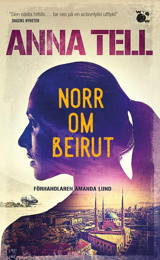Tell, Anna | Norr om Beirut