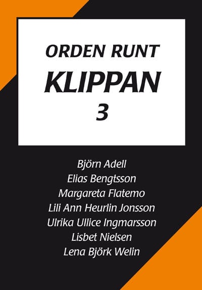 Adell, Björn | Orden runt Klippan 3