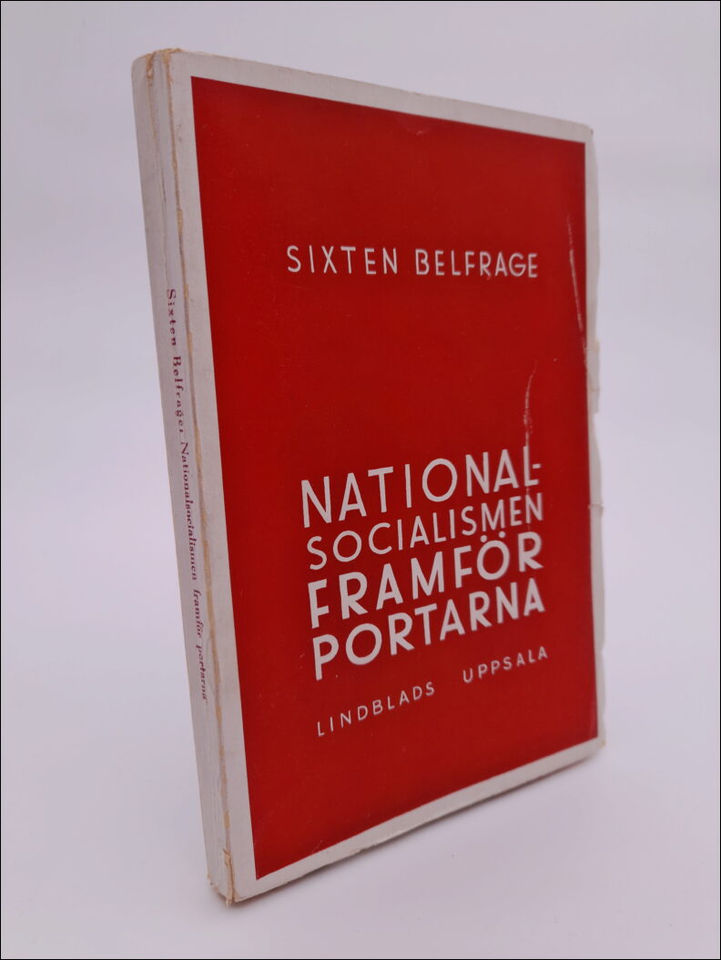 Belfrage, Sixten | Nationalsocialismen framför portarna