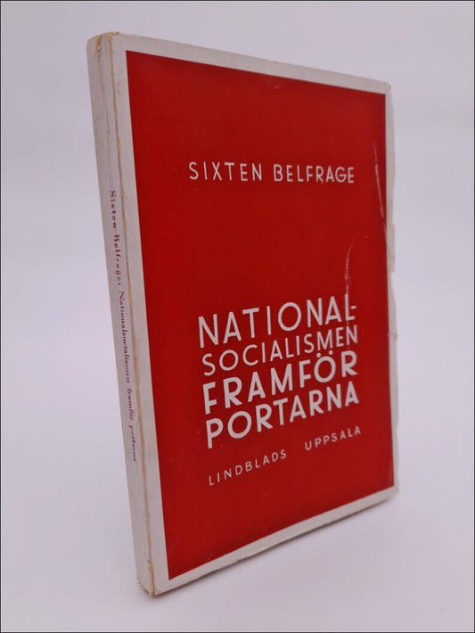 Belfrage, Sixten | Nationalsocialismen framför portarna