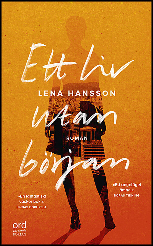 Hansson, Lena | Ett liv utan början