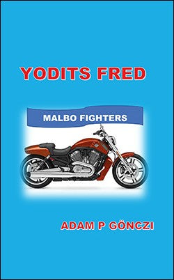 Gönczi, Adam | Yodits Fred