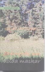 Dahlman, Göran | Starrgräs och dolda maskar