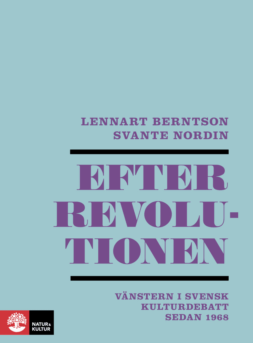 Nordin, Svante | Berntson, Lennart | Efter revolutionen