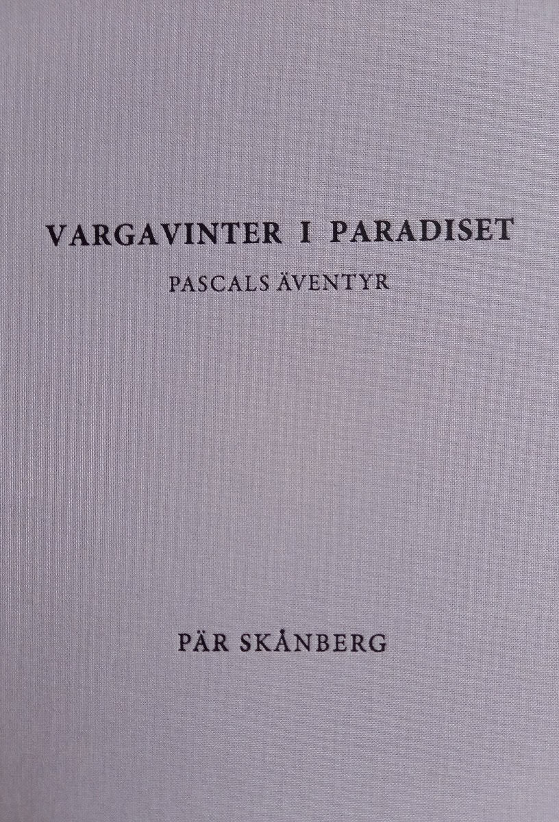 Skånberg, Pär | Vargavinter i paradiset