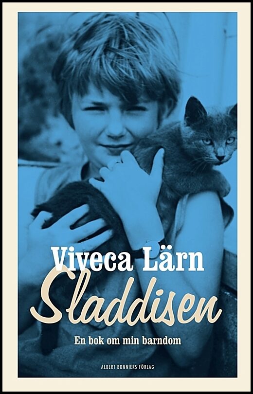 Lärn, Viveca | Sladdisen : En bok om min barndom