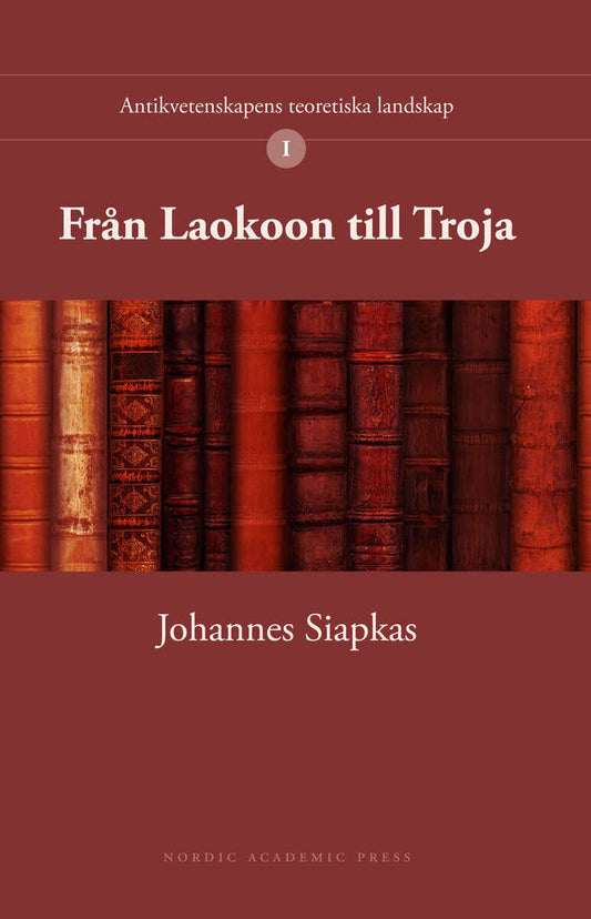 Siapkas, Johannes | Från Laokoon till Troja