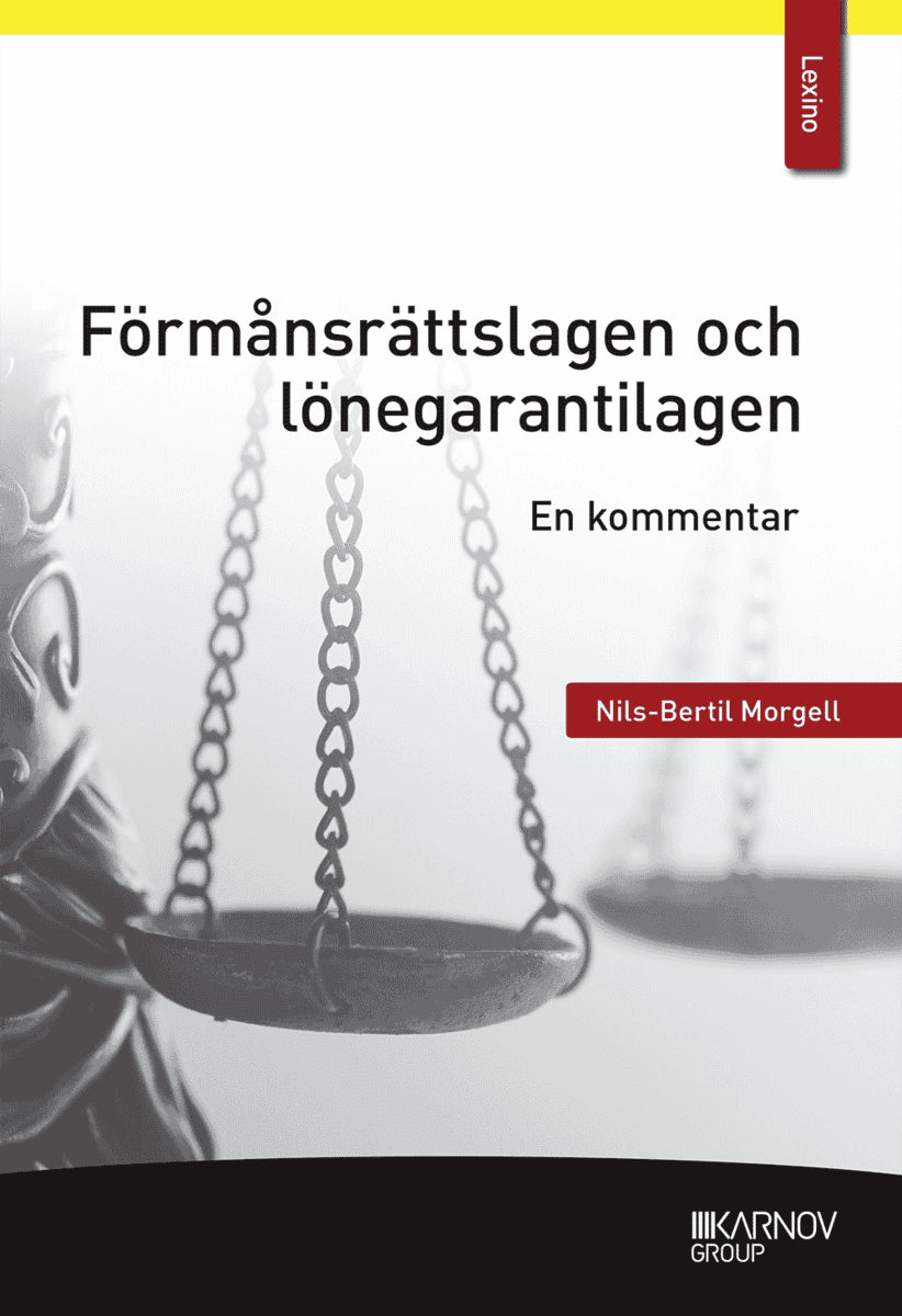 Morgell, Nils-Bertil | Förmånsrättslagen och lönegarantilagen : En kommentar