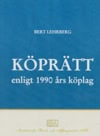 Lehrberg, Bert | Köprätt enligt 1990 års köplag