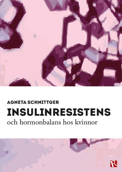 Schnittger, Agneta | Insulinresistens och hormonbalans hos kvinnor